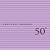 50th Birthday Celebration Vol.4