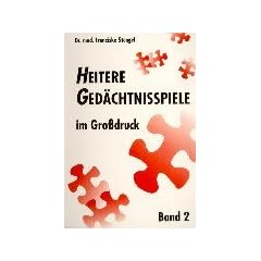 Heitere Ged�chtnisspiele im Grossdruck: Heitere Ged�chtnisspiele im Gro�druck, Bd.2: Mit 24 Spiel�bungen