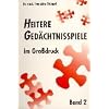Heitere Ged�chtnisspiele im Grossdruck: Heitere Ged�chtnisspiele im Gro�druck, Bd.2: Mit 24 Spiel�bungen