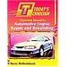 Today's Technician: Automotive Engine Repair and Rebuilding