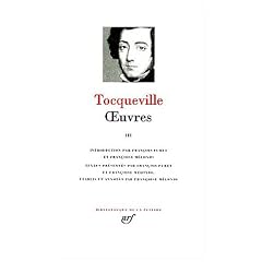 Tocqueville : Oeuvres, Tome 3