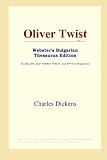 Oliver Twist (Webster's Bulgarian Thesaurus Edition)