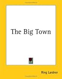 The Big Town