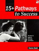 15+ Pathways to Success: The Year 11 Guide to Planning Your Future
