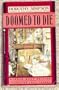 Doomed to Die