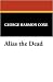 Books : Alias the Dead