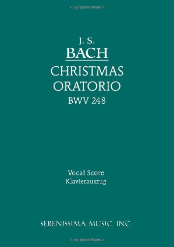 Christmas Oratorio, BWV 248 - Vocal score (German Edition)
