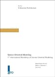 Service Oriented Modeling - 1st International Workshop on Service Oriented Modeling - 