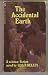 The Accidental Earth