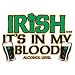Irish, Its In My Blood..Alcohol Level T-shirt, Ireland T-shirts, Irish T-shirts, Large, Kelly Green