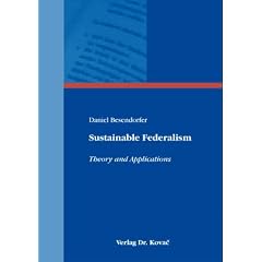 Sustainable Federalism: Theory and Applications
