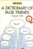 A dictionary of false friends