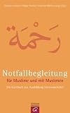 Produkt-Bild: Notfallbegleitung f&uuml;r Muslime und mit Muslimen: Ein Kursbuch zur Ausbildung Ehrenamtlicher