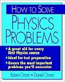 How to Solve Physics Problems (College Course)