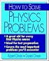How to Solve Physics Problems (College Course)