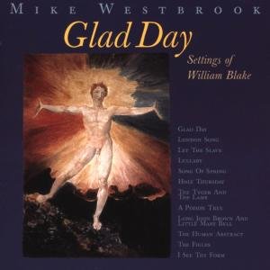 Glad Day: Settings of William Blake
