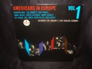 KENNY CLARKE; LOU BENNETT; BUD POWELL - Americans In Europe, Vol. 1 - 33T