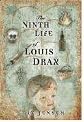 The Ninth Life of Louis Drax: A Novel