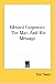 Books : Edward Carpenter: The Man And His Message