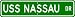 USS NASSAU LHA 4 Street Sign - Navy