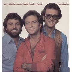 Not Guilty by LARRY GATLIN AND THE GATLIN BROTHERS BAND
