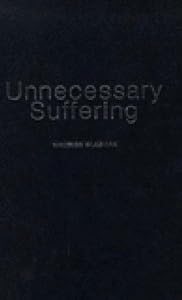 Image of Unnecessary Suffering: Managing Markets Utopia