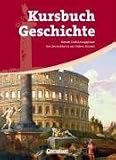 Produkt-Bild: Kursbuch Geschichte - Neue Ausgabe - Hessen: Einf&uuml;hrungsphase - Von der Antike bis zur Fr&uuml;hen Neuzeit: Sch&uuml;lerbuch