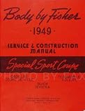 1949 Cadillac Coupe de Ville Buick Riviera Body Manual Reprint