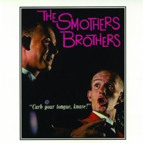 The Smothers Brothers - Curb Your Tongue, Knave - Zortam Music