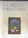 REVUE FRANCAISE (LA) [No 30] du 01/06/1951 - L'EGYPTE - LE VAL-DE-GRACE - LA PESEE INDIENNE ET L'OCCIDENT - MAUPERTUIS - BELGIQUE - LA VIE INTERNATIONALE - LA PHILOSOPHIE - LA PHILOLOGIE - LA LITTERATURE - LES SCIENCES - LES ARTS - LA MUSIQUE - LE CINEMA - LA MODE - LES LIVRES - LES IDEES ET LES HOMMES.