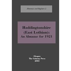 Haddingtonshire (East Lothian): A Register and Almanac, 1921 (Almanacs & registers)