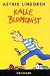 Kalle Blomquist. Gesamtausgabe