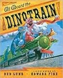 ALL ABOARD THE DINOTRAIN (Spanish Edition)