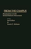 From the campus : perspectives on the school reform movement
