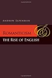 Romanticism and the Rise of English