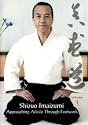 Approaching Aikido Through Footwork Vol.1
