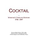 Cocktail: Webster's Timeline History, 1744 - 2007