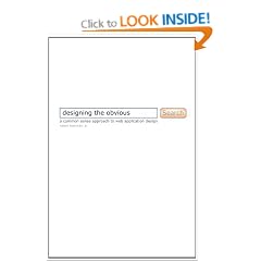 Designing the Obvious: A Common Sense Approach to Web & Mobile Application Design