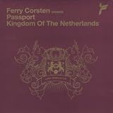 FERRY CORSTEN PRESENTS / PASSPORT KINGDOM OF THE NETHERLANDS