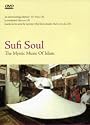 Sufi Soul: The Mystic Music of Islam