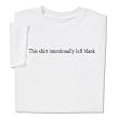 This Shirt Left Blank T-shirt This Shirt Left Blank T-shirt