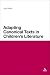 Adapting Canonical Texts in Children's Literature
