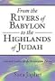 From the Rivers of Babylon to the Highlands of Judah: Collected Studies on the Restoration Period