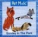 Pet Music - Sunday in the Park