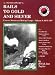 Rails to Gold and Silver, Vol. 1: Lines to Montana's Mining Camps 1883-1887