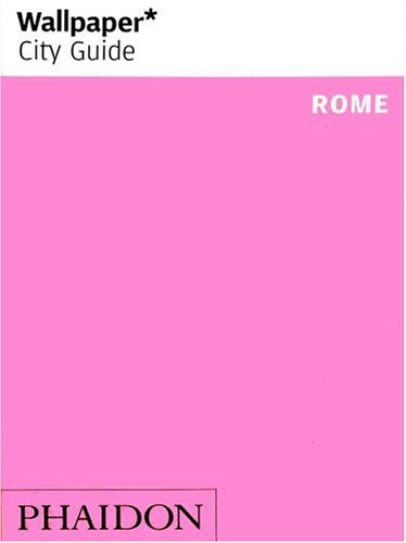 City Travel Guides Discounted   : Rome "Wallpaper*" City Guide ("Wallpaper*" City Guides)