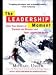 The Leadership Moment: Nine True Stories of Triumph and Disaster and Their Lessons for Us All