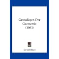 Grundlagen Der Geometrie (1903)