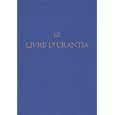 Le Livre d'Urantia (French Edition)