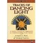Tracks of Dancing Light: A Native American Approach to Understanding Your Name (Earth Quest)